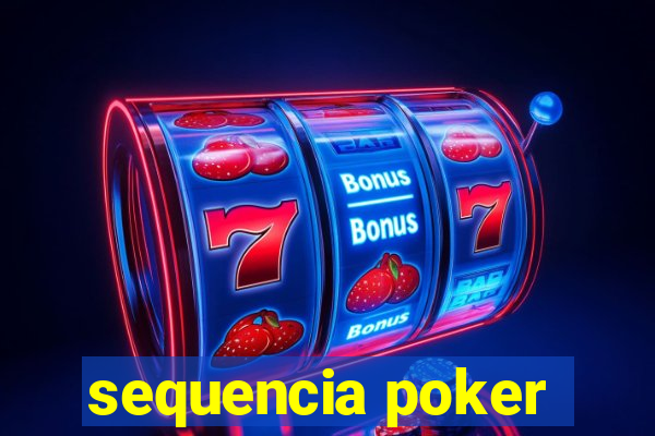 sequencia poker