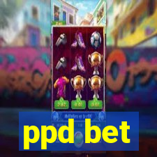 ppd bet