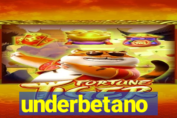 underbetano