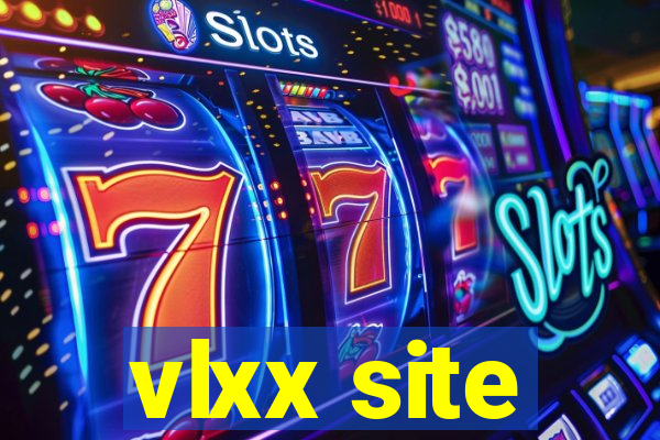 vlxx site