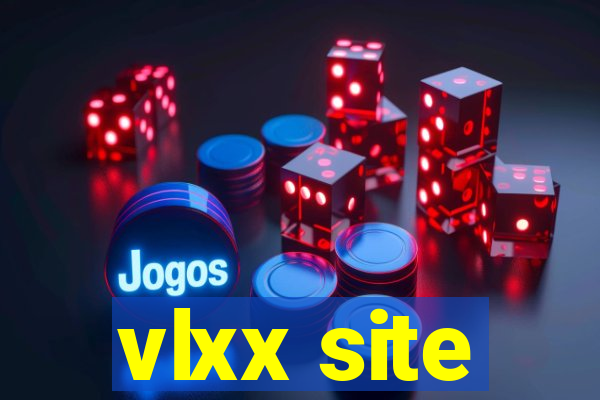 vlxx site