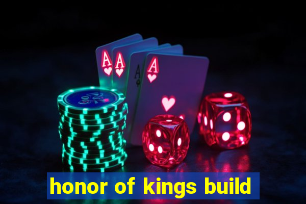 honor of kings build