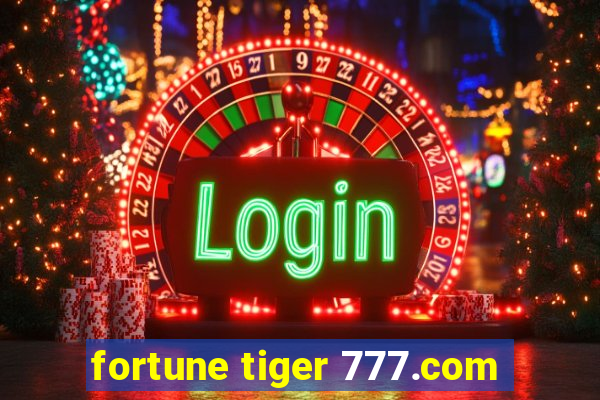 fortune tiger 777.com