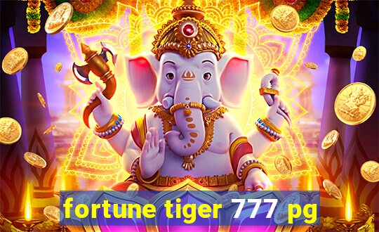 fortune tiger 777 pg