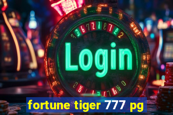 fortune tiger 777 pg