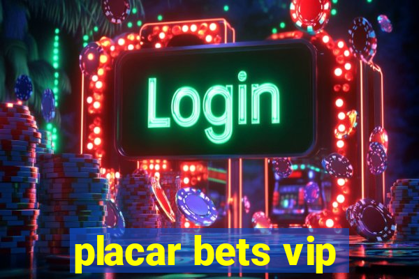 placar bets vip