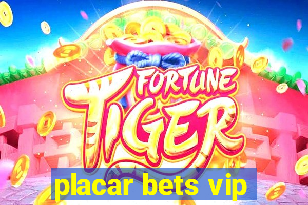 placar bets vip