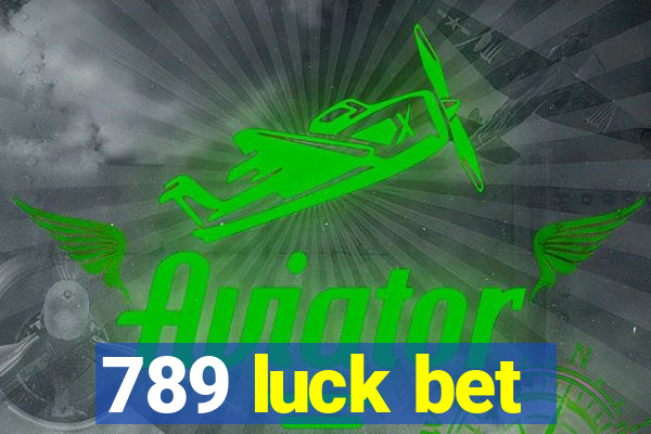 789 luck bet