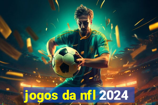 jogos da nfl 2024