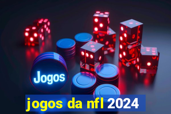 jogos da nfl 2024