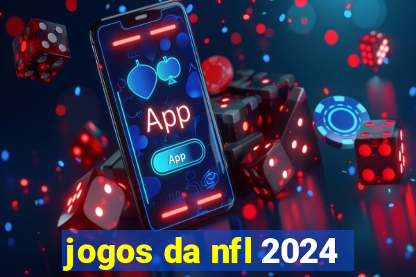 jogos da nfl 2024