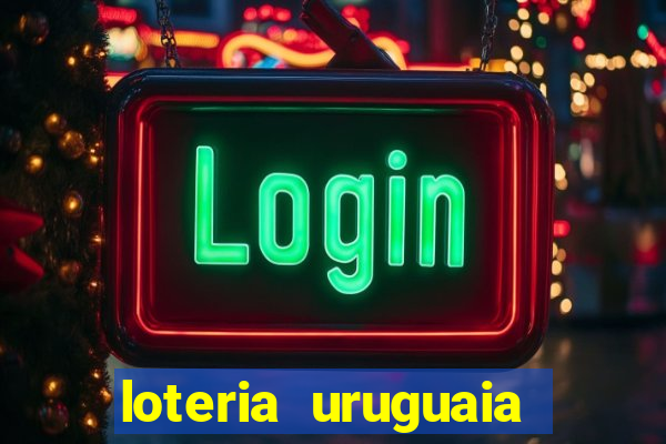 loteria uruguaia das 21 horas