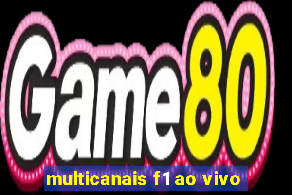 multicanais f1 ao vivo