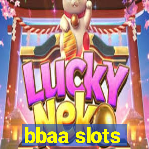 bbaa slots