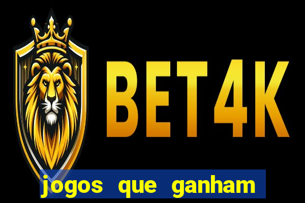 jogos que ganham dinheiro de verdade gratis