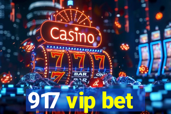 917 vip bet