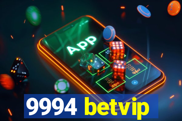 9994 betvip