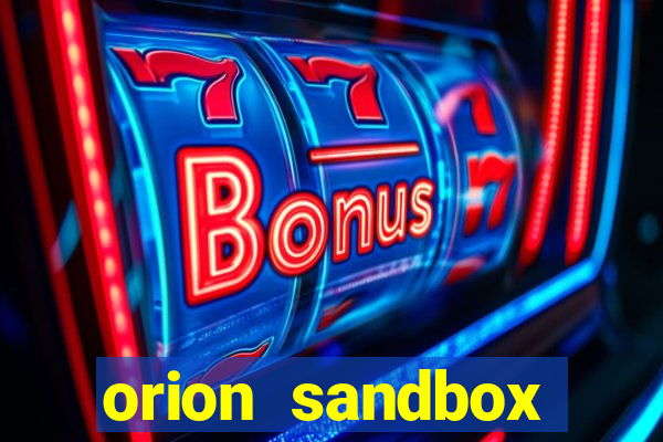 orion sandbox enhanced jogos 360