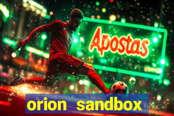 orion sandbox enhanced jogos 360