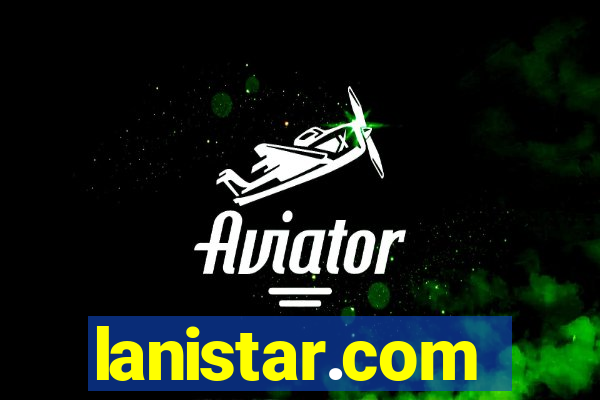 lanistar.com