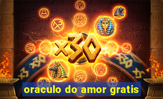 oraculo do amor gratis