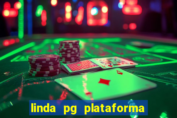 linda pg plataforma de jogos