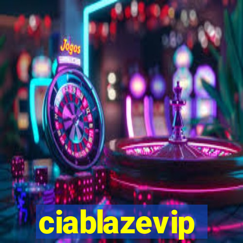 ciablazevip