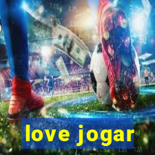 love jogar