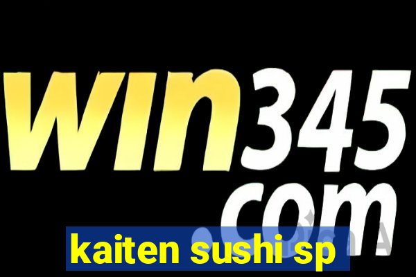 kaiten sushi sp