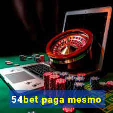 54bet paga mesmo