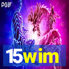 15wim