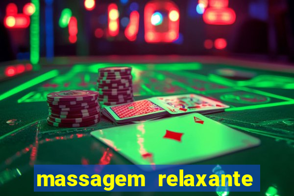 massagem relaxante em betim