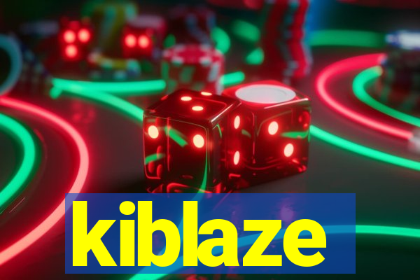 kiblaze