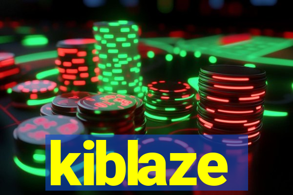 kiblaze