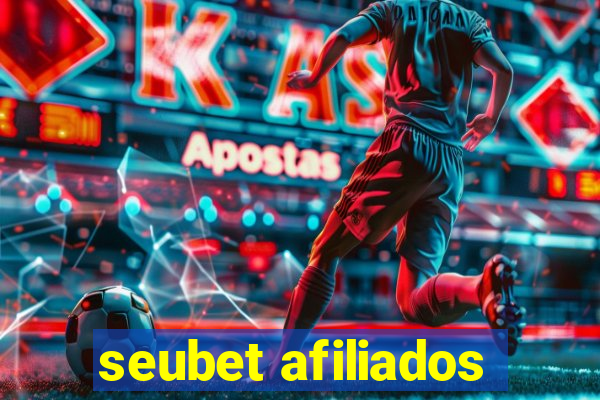 seubet afiliados