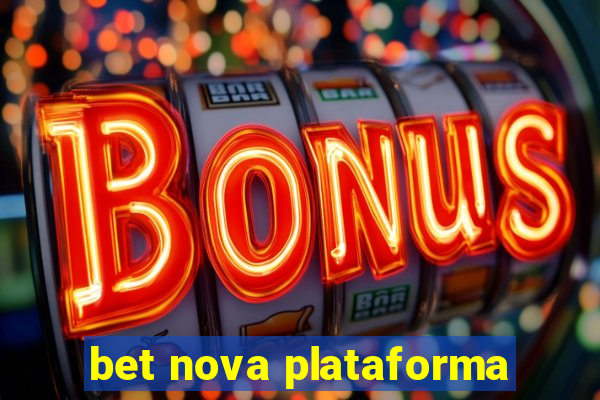 bet nova plataforma