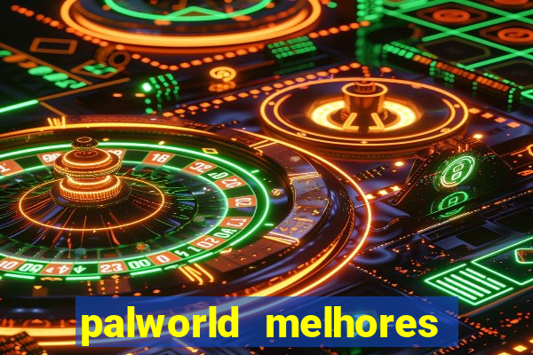 palworld melhores pals para trabalho