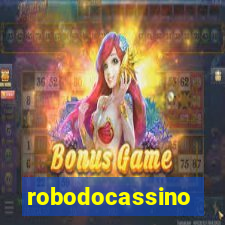 robodocassino