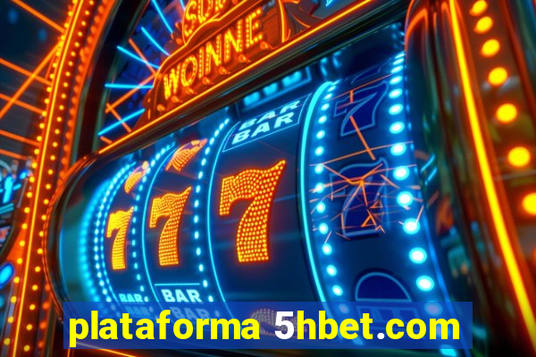 plataforma 5hbet.com