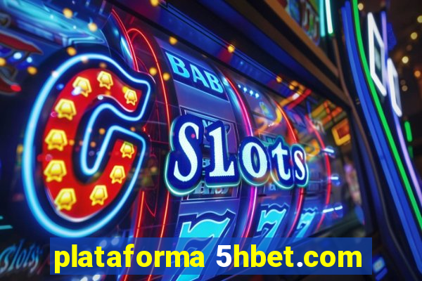 plataforma 5hbet.com