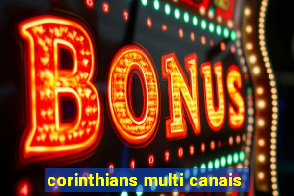 corinthians multi canais