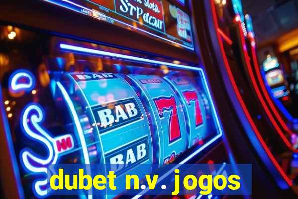 dubet n.v. jogos