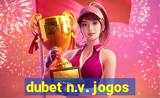 dubet n.v. jogos