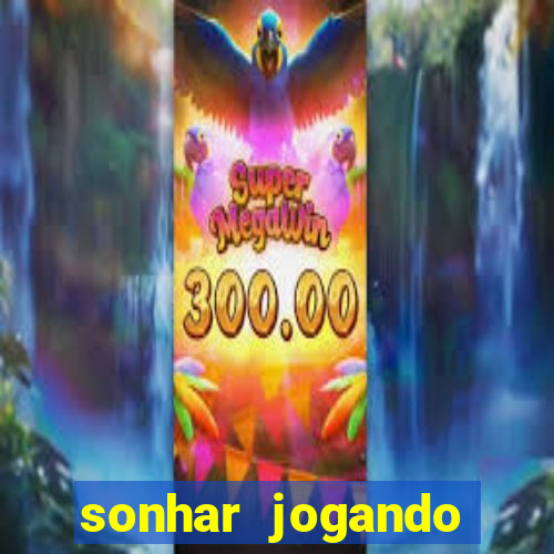 sonhar jogando futebol e fazendo gol