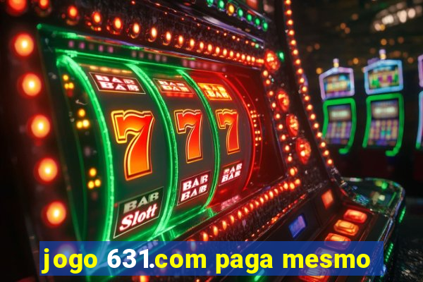 jogo 631.com paga mesmo