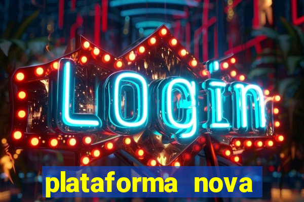 plataforma nova deposito 5 reais