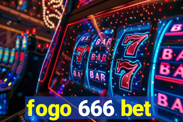 fogo 666 bet