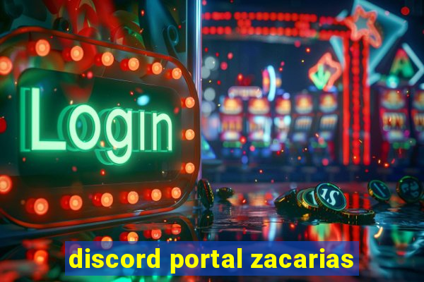 discord portal zacarias