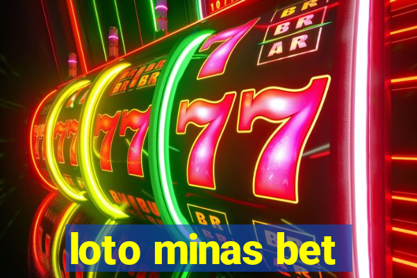 loto minas bet