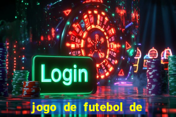 jogo de futebol de montar seu time